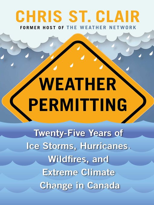 Title details for Weather Permitting by Chris St. Clair - Available